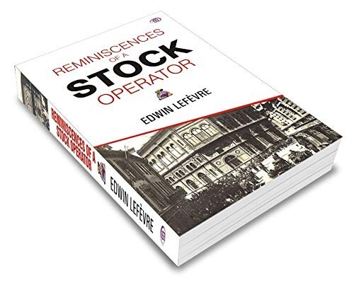 Reminiscences of a Stock Operator – by Edwin Lefevre ( free shipping ) Paperback