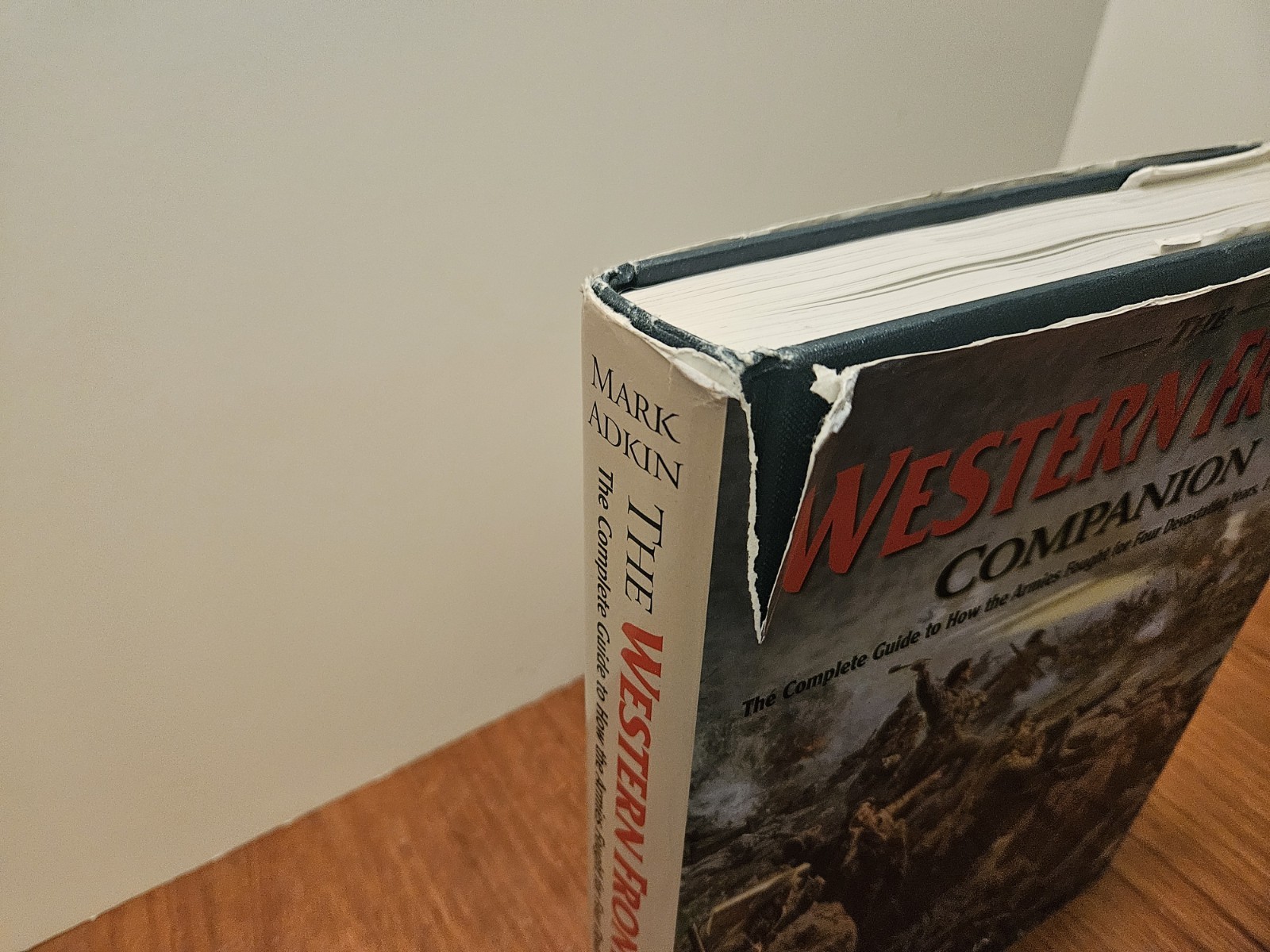 The Western Front Companion WW1 Military 1914-1918 Mark Adkin Hardcover Book