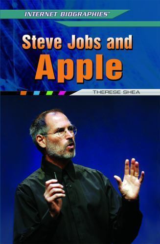 Steve Jobs and Apple (Internet Biographies), Shea, Therese, Good Book