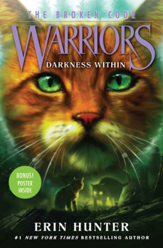 Warriors: The Broken Code #4: Darkness Within – Hardcover By Hunter, Erin – GOOD