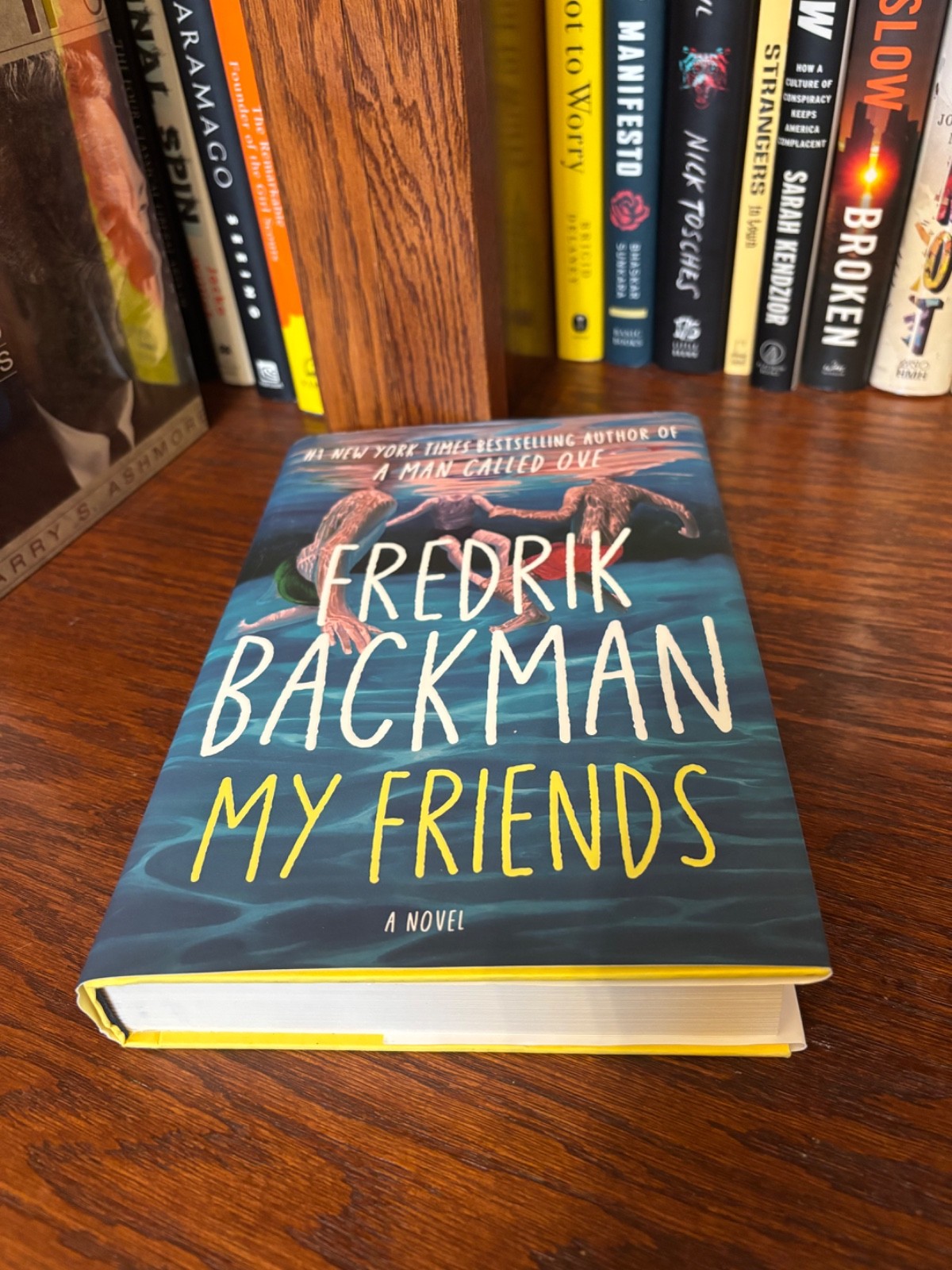 My Friends. Fredrik Backman 1st HC Ptg. Atria 2025 Fine Unread