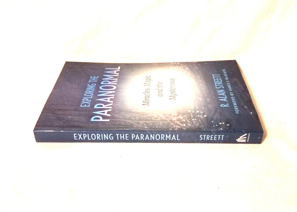 Exploring the Paranormal Miracles Magic and the Mysterious – R Street NEW