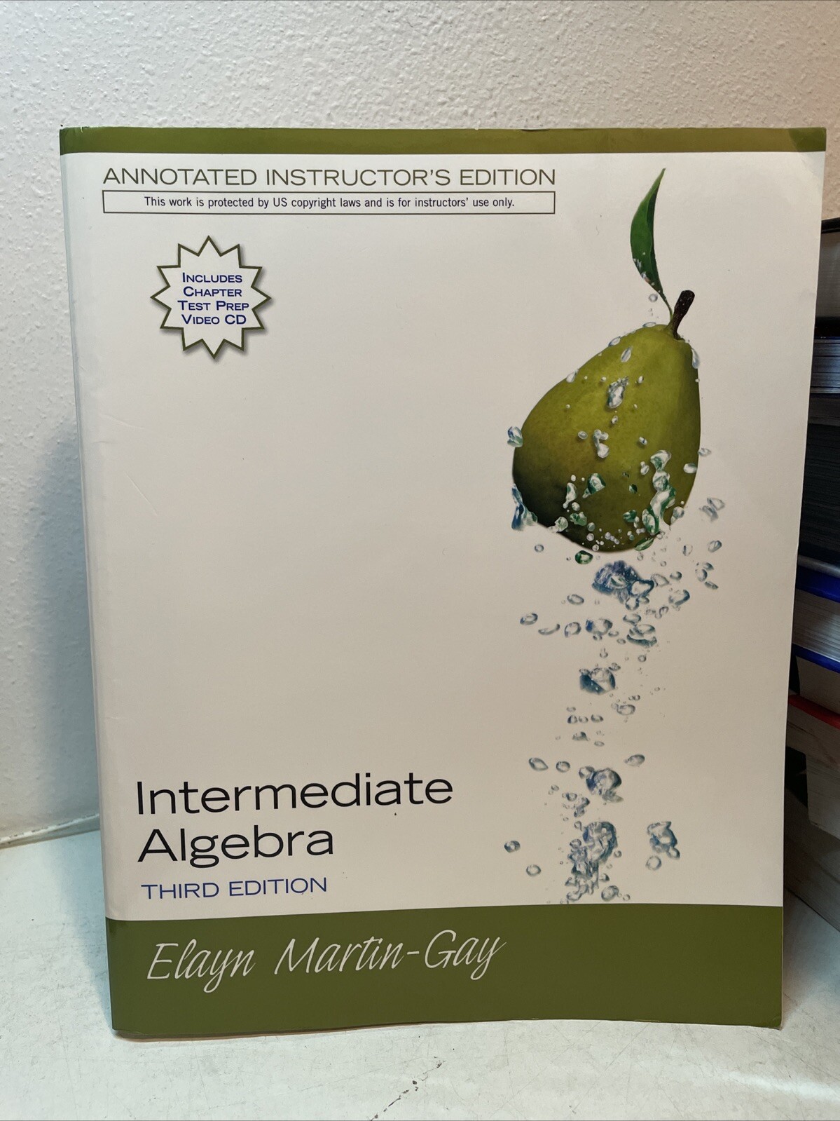 Intermediate Algebra Annotated Instructor’s Ed by Martin-Gay Third Edition