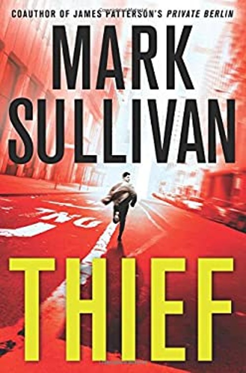 Thief Hardcover Mark Sullivan