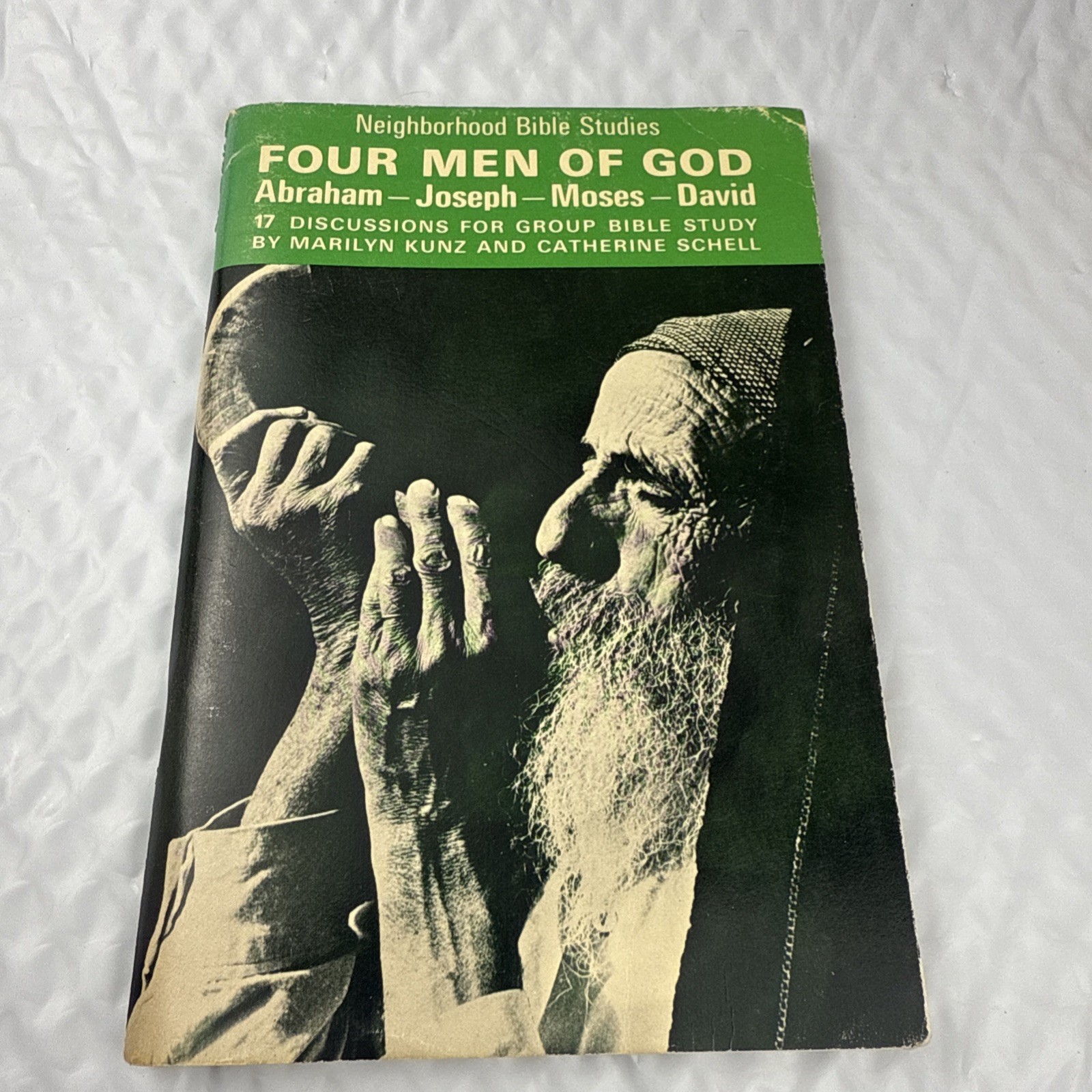 Bible Study Guide Abraham Moses Joseph David – Four Men of God 1972 Kunz Schell