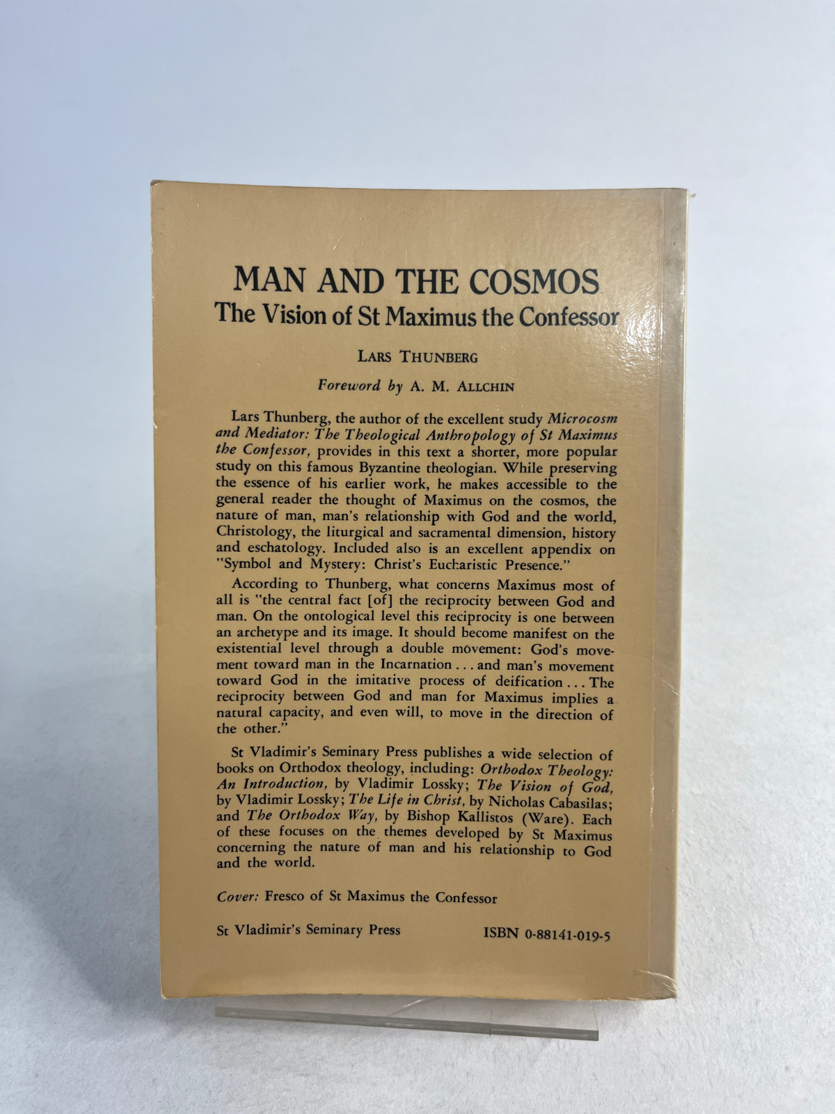 Man and the Cosmos: The Vision of St. Maximus the Confessor By Lars Thunberg