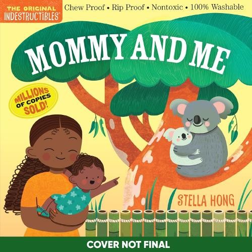 Workman Publishing Workman Publishing Indestructibles: Mommy and Me (Paperback)