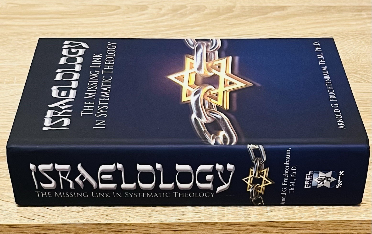 Israelology: The Missing Link in Systematic Theology by Arnold Fruchtenbaum NEW