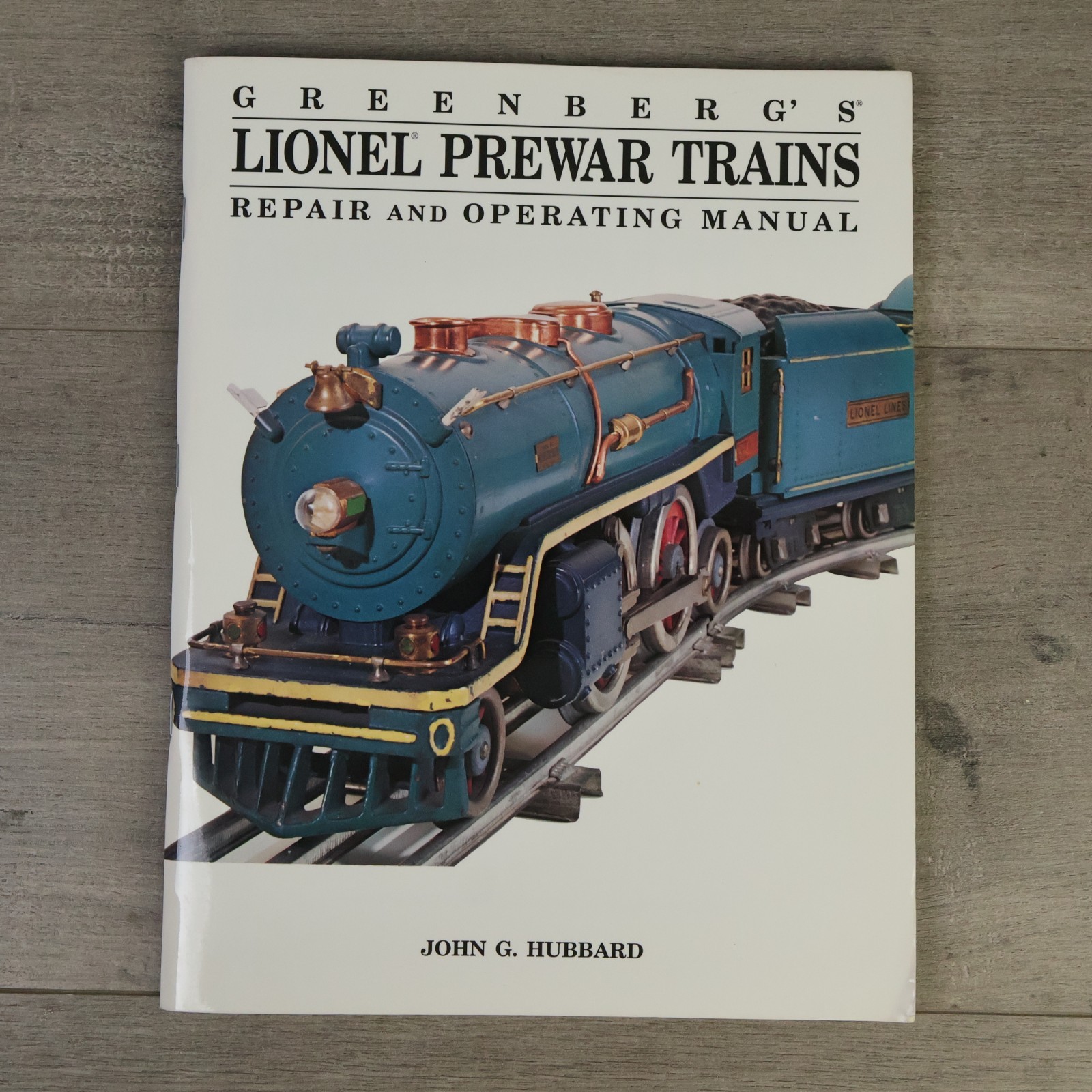 Greenberg’s Repair and Operating Manual for Prewar Lionel Trains by John G….