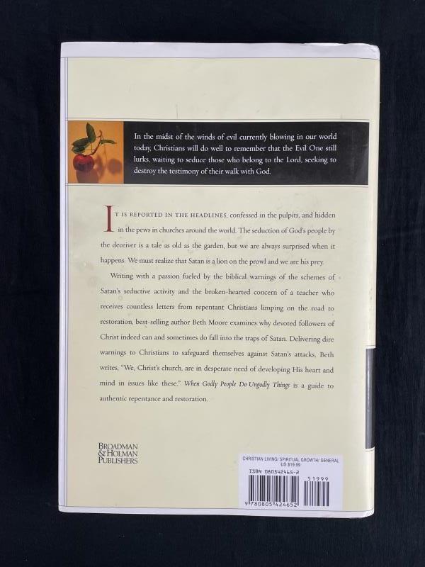 „When Godly People Do Ungodly Things“ by Beth Moore 2002 Hardcover Book