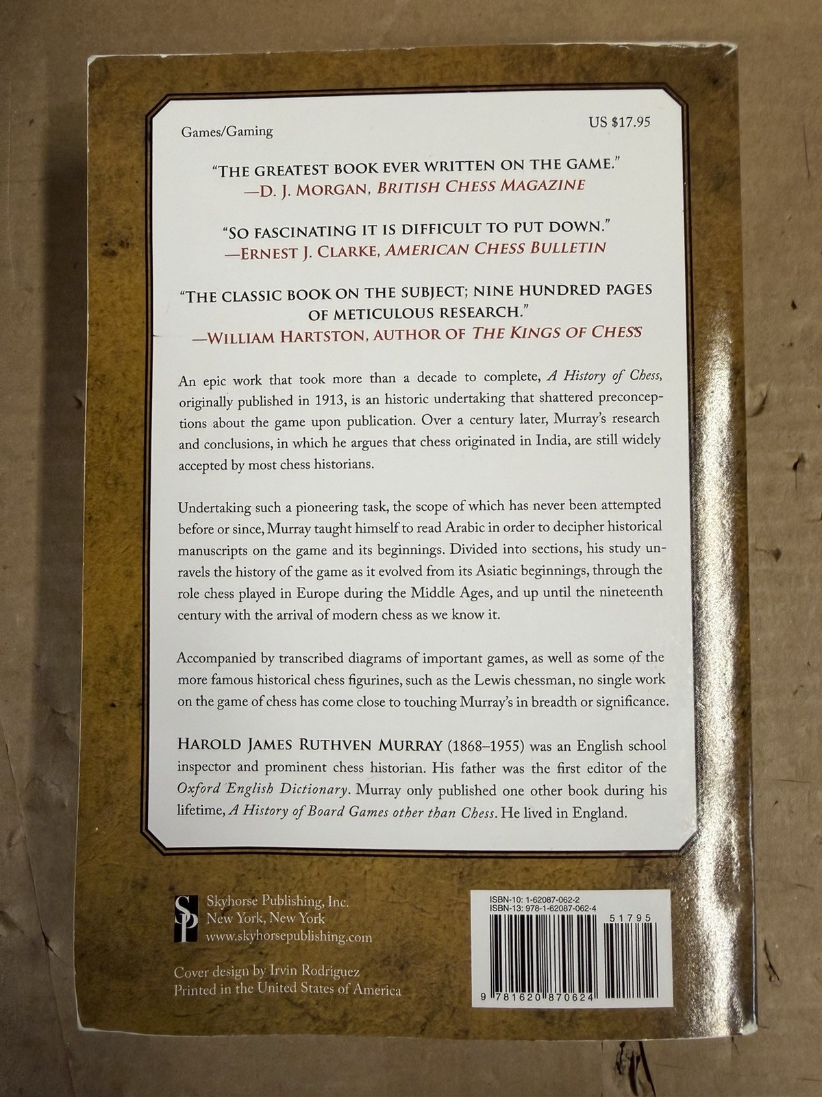 A History of Chess: The Original 1913 Edition by H J R Murray Softcover Skyhorse