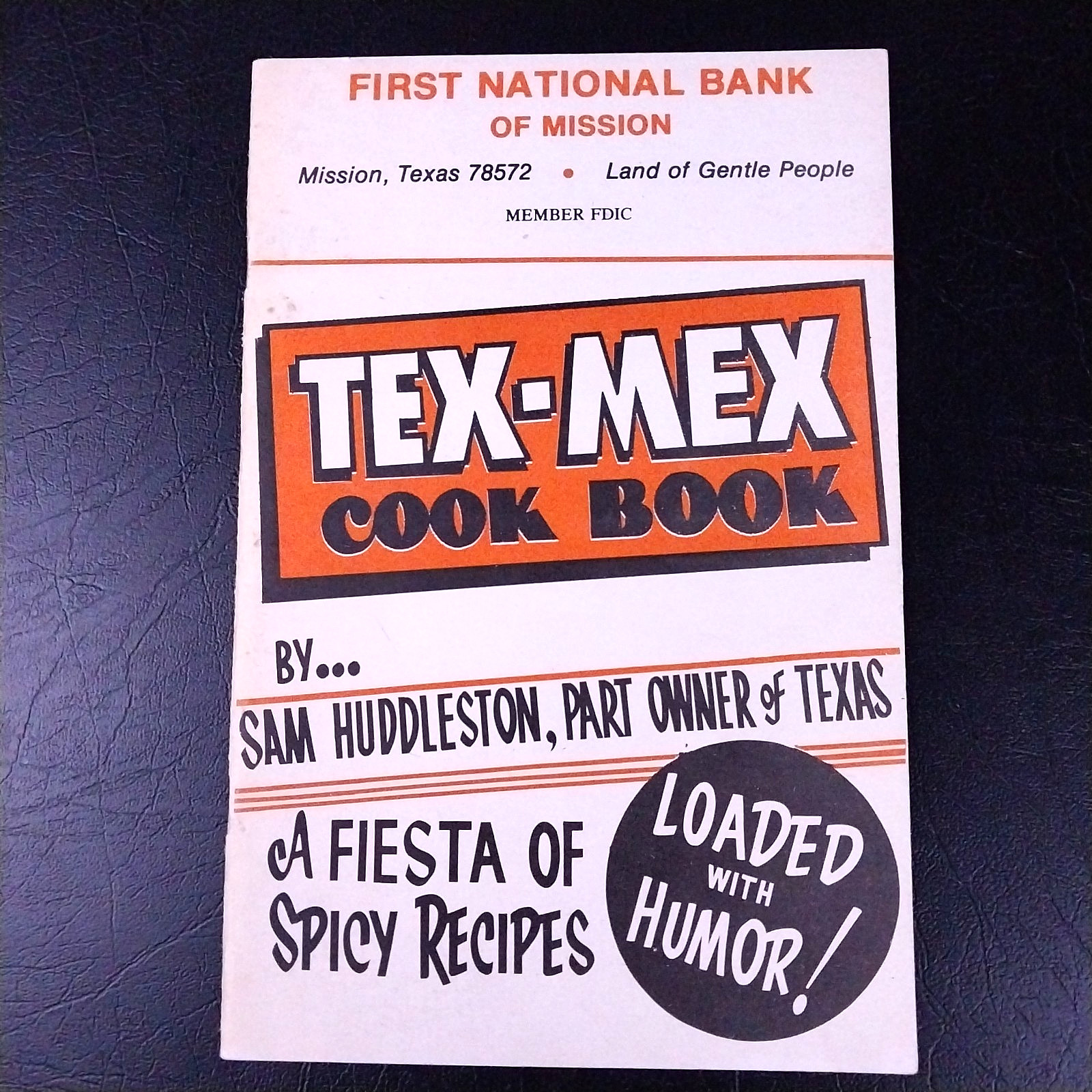 Vintage Tex-Mex Cook Book „Loaded with Humor“ Mission Texas 1971 Mexican Recipes