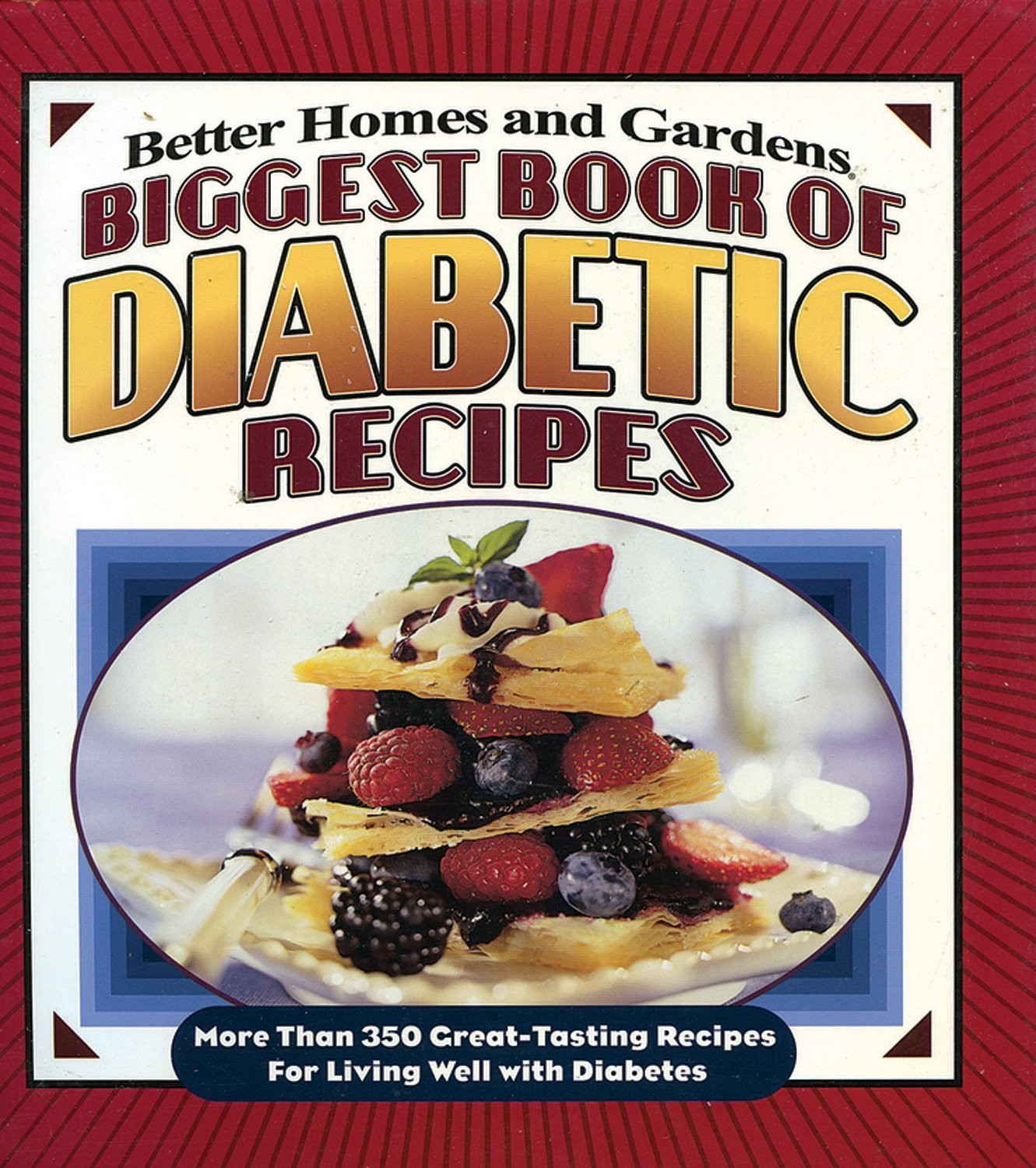 Biggest Book of Diabetic Recipes: More than 350 Great-Tasting Recipes for Li…