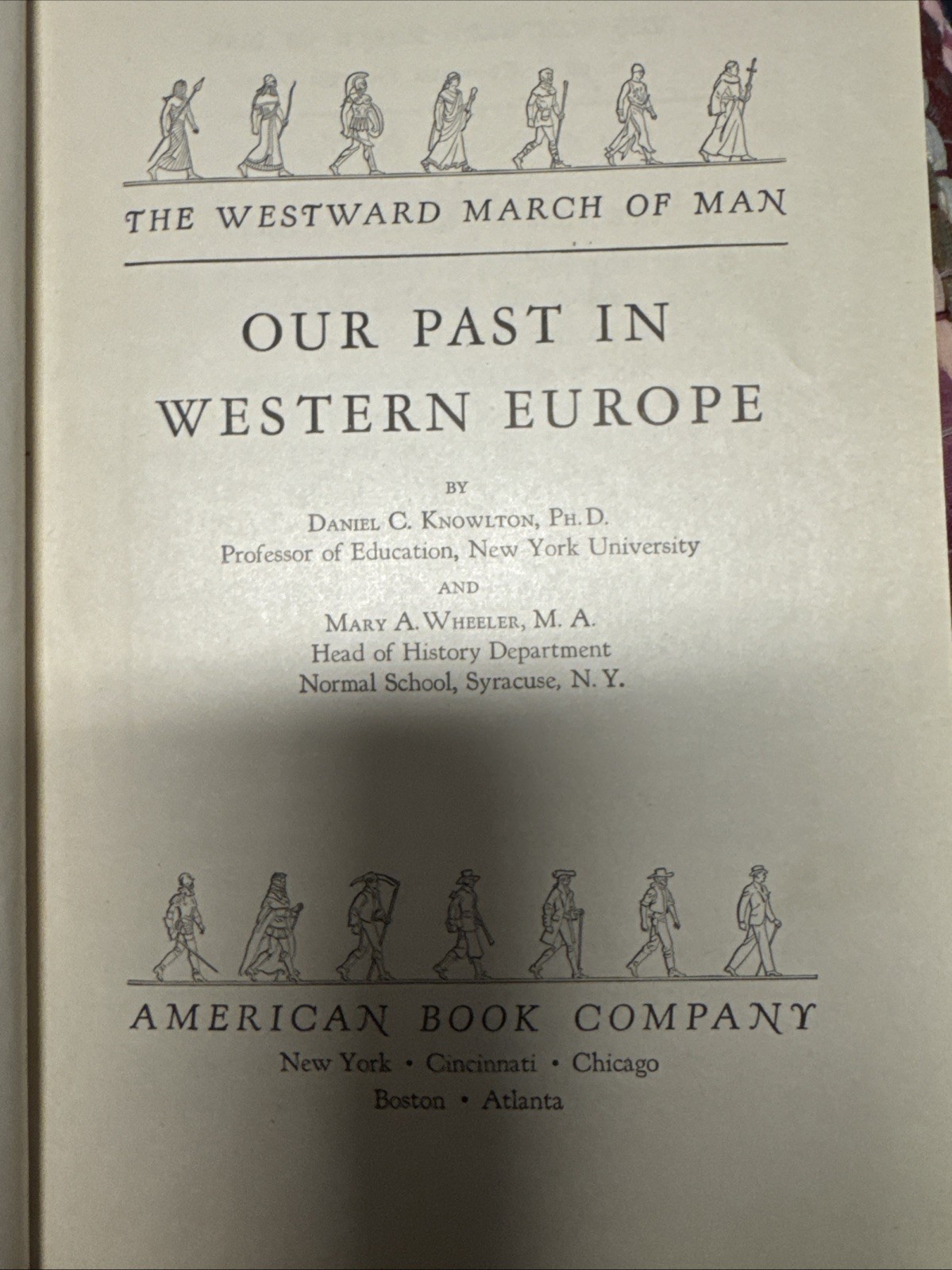 Our Past In Western Europe Knowlton And Wheeler HC (1935)