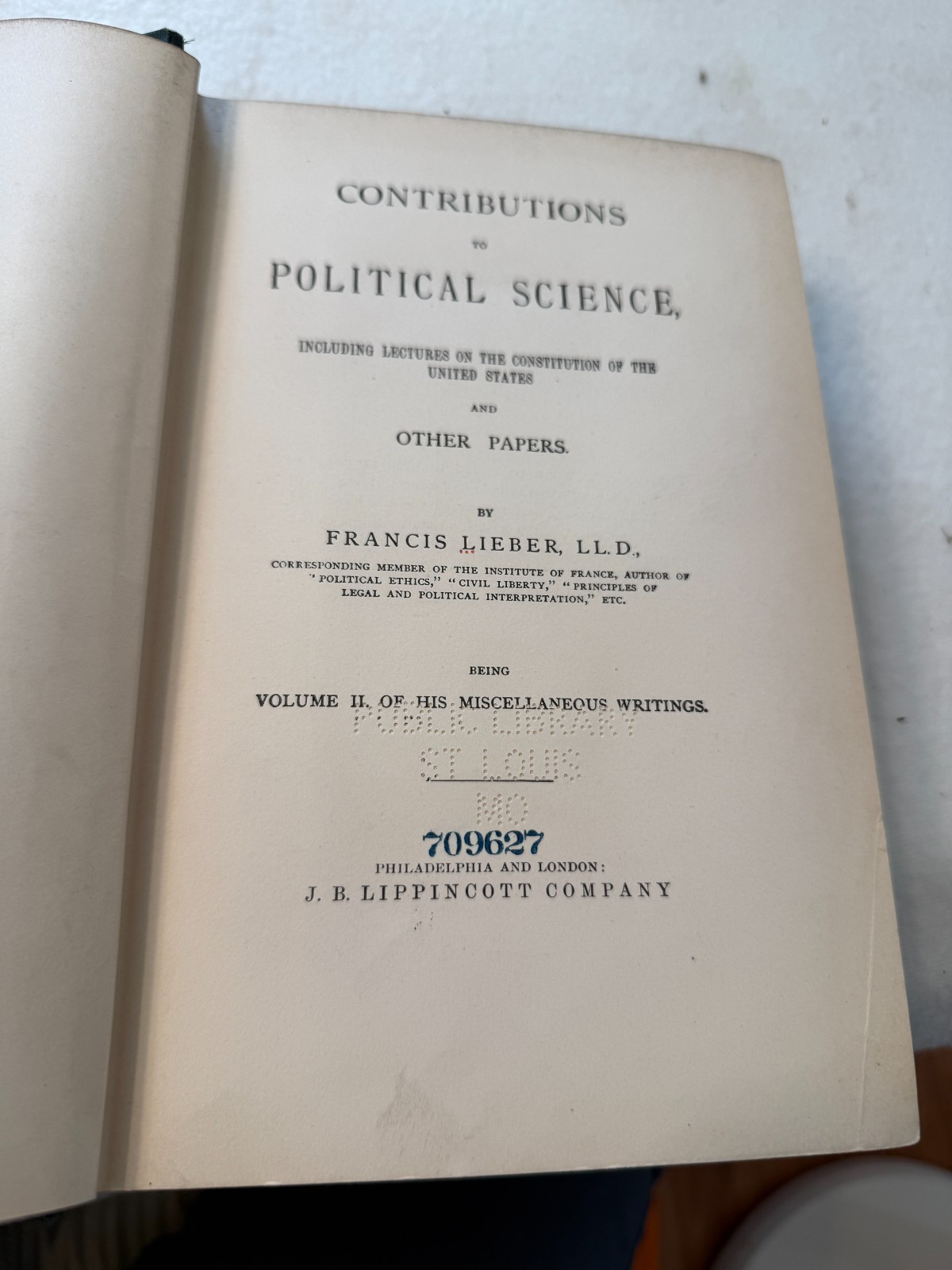 MISCELLANEOUS WRITINGS Francis Lieber HC Good 2 Vol Set Political Essays