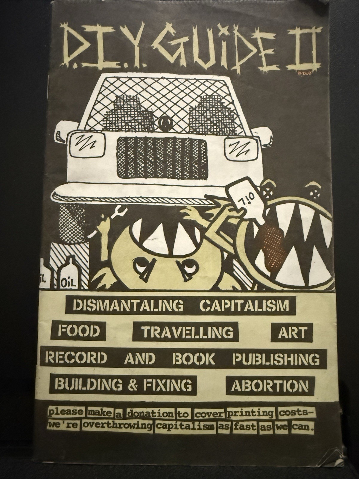 Punk Zine (2002) – D.I.Y. Guide II: Dismantling Capitalism… CrimethInc. 56 pages