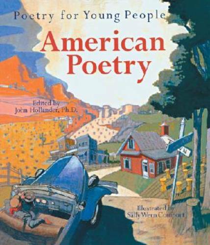 American Poetry (Poetry for Young People) – Hardcover By Hollander, John – GOOD