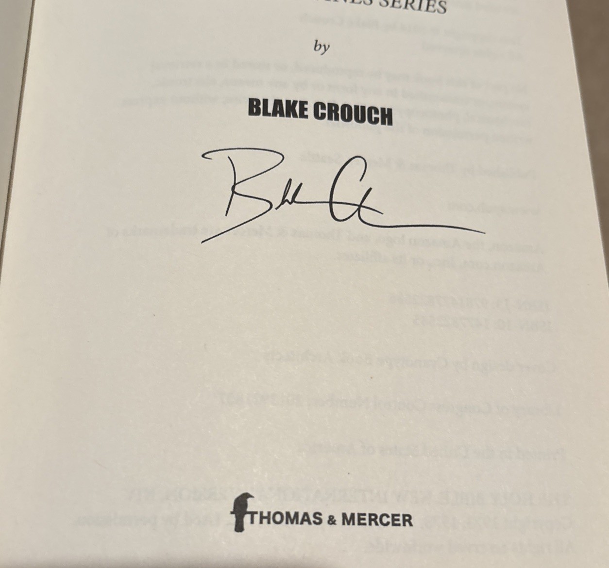 Signed Copy Blake Crouch „The Last Town“ 2014 Paperback 2014 Excellent