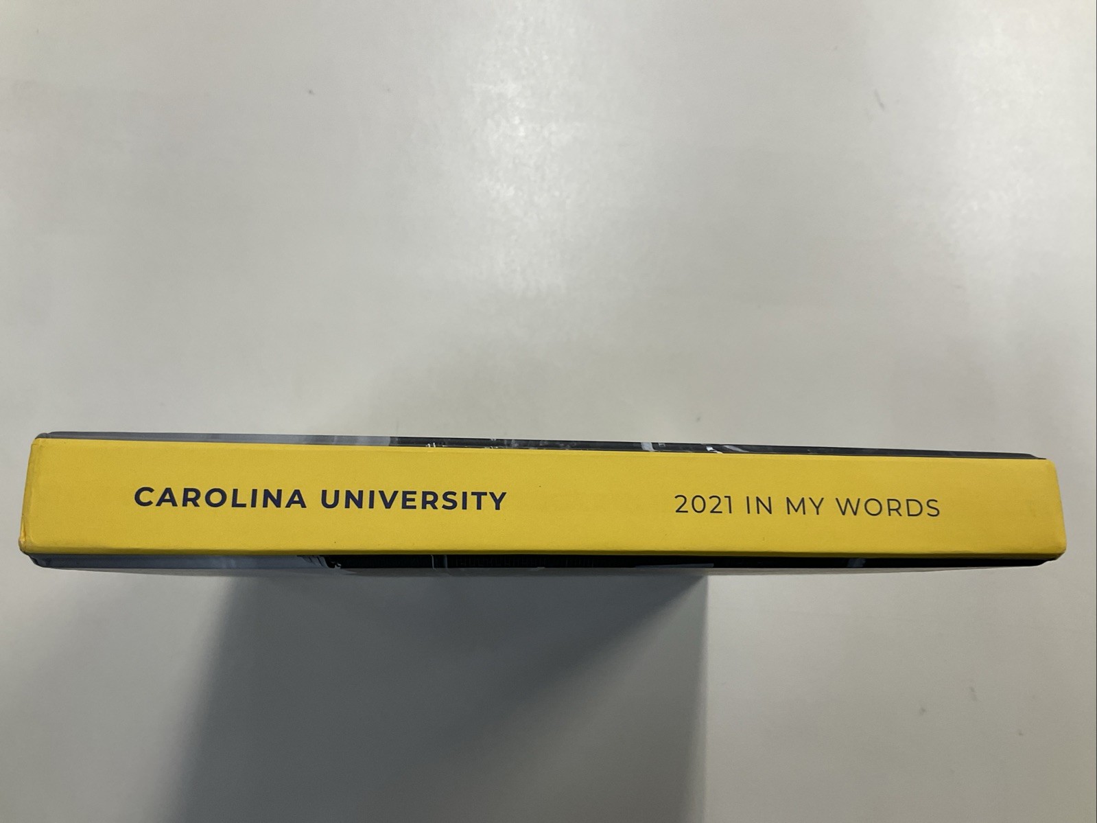 In My Words 2021 Oral History Project by Alumni of Carolina University HC 2021
