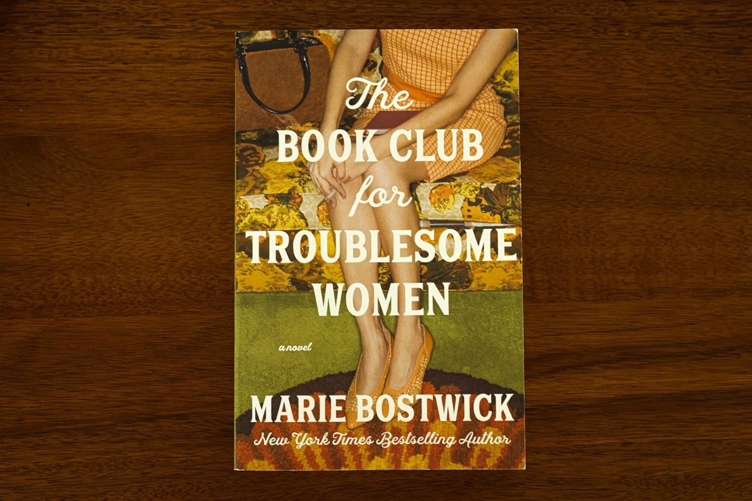 The Book Club for Troublesome Women: A Novel by Marie Bostwick
