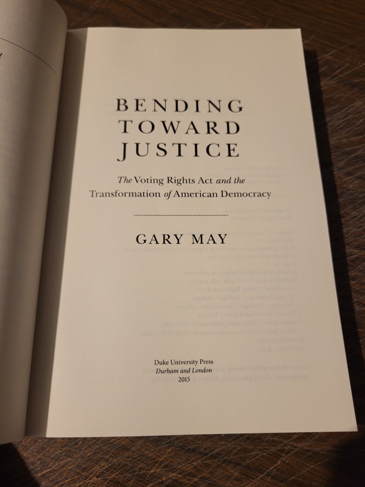 Bending Toward Justice by Gary May (Paperback, 2013, Duke University Press)