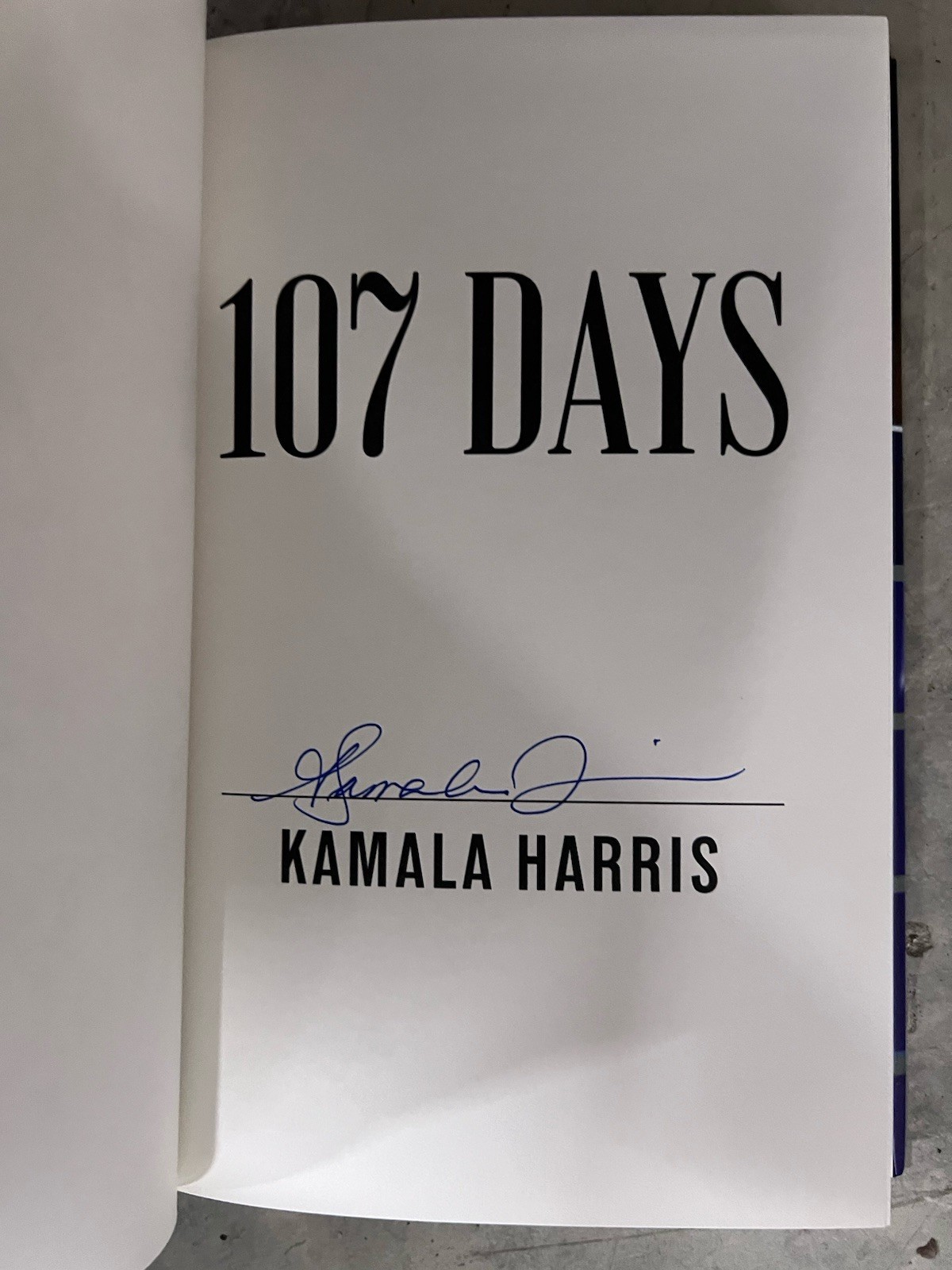 SIGNED Kamala Harris Autographed Book 107 Days (1st/1st, Hardcover, 2025)