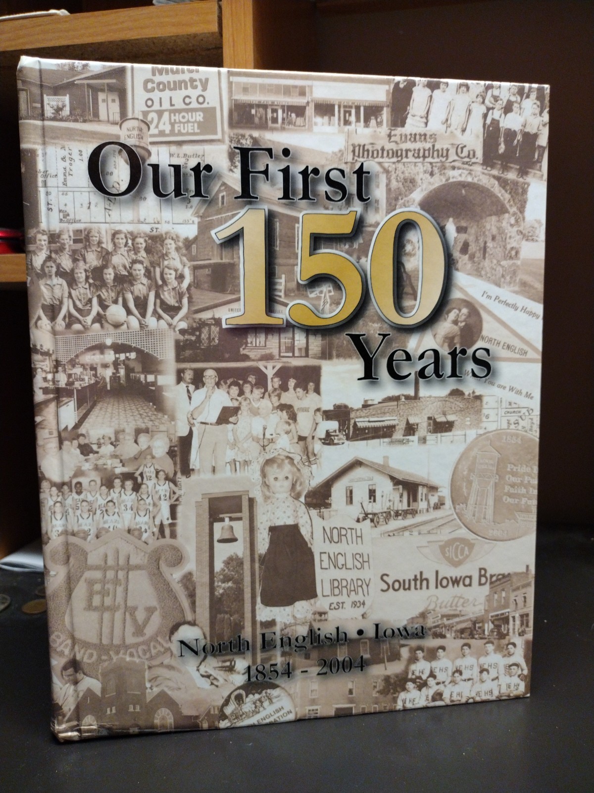 Our First 150 Years North English Iowa Scott Romine Photos Stories Memories 976p