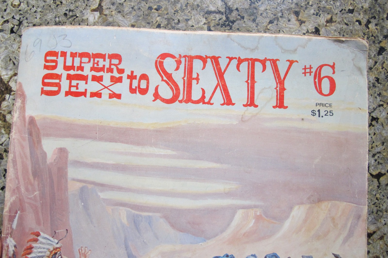 Vintage Super Sex To Sexty #6 ©1969 Adult Humor Magazine