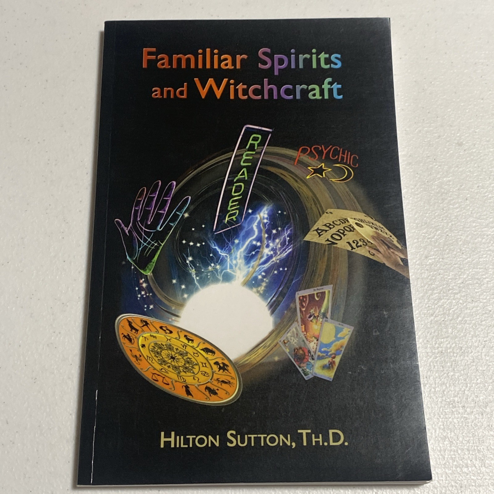 Witchcraft and Familiar Spirits Paperback Hilton Sutton