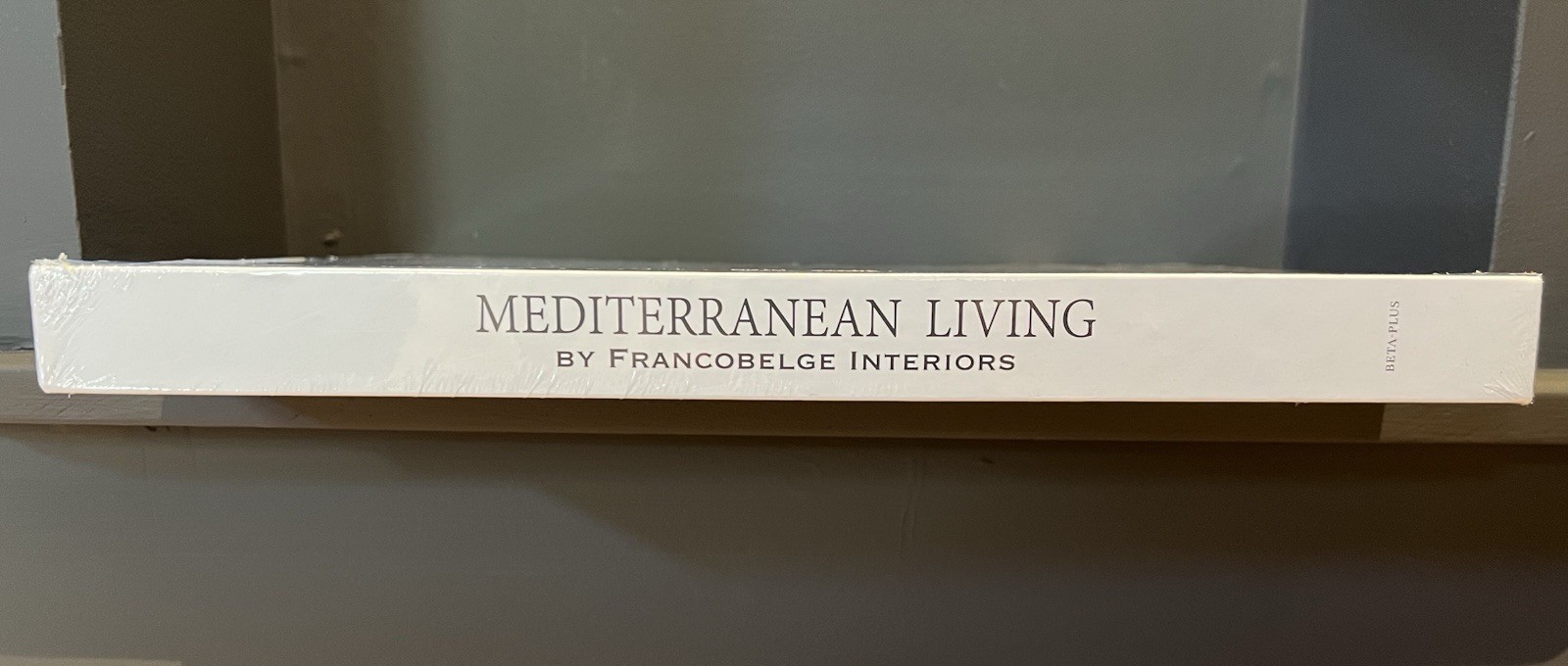Mediterranean Living Francobelge Interiors Hardcover New Sealed Beta-Plus