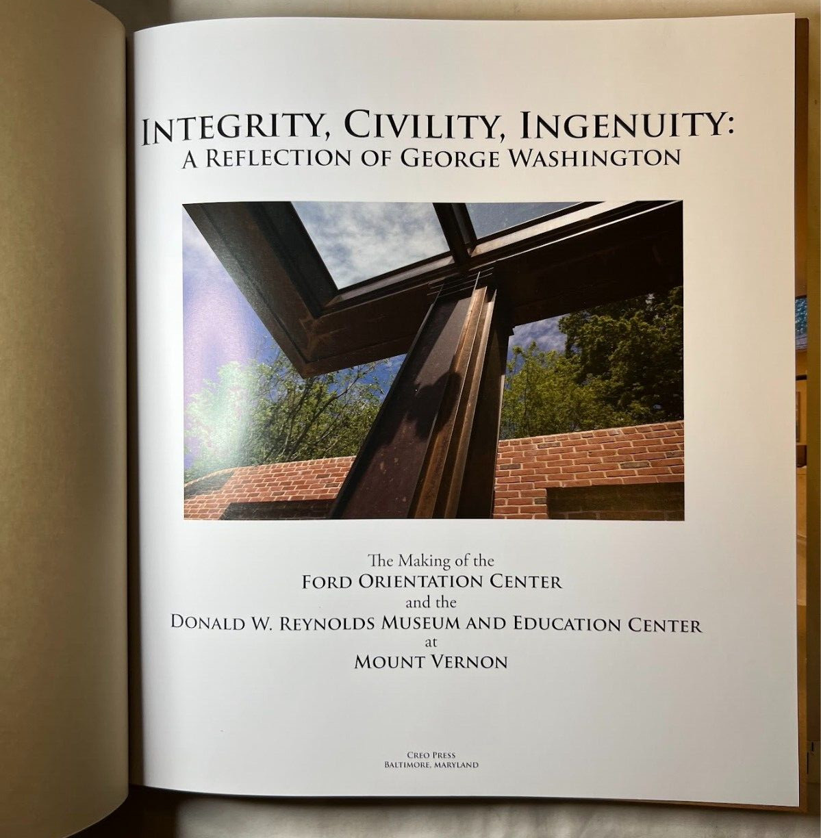 Integrity, Civility, Ingenuity: A Reflection of George Washington, 2007 HC/DJ