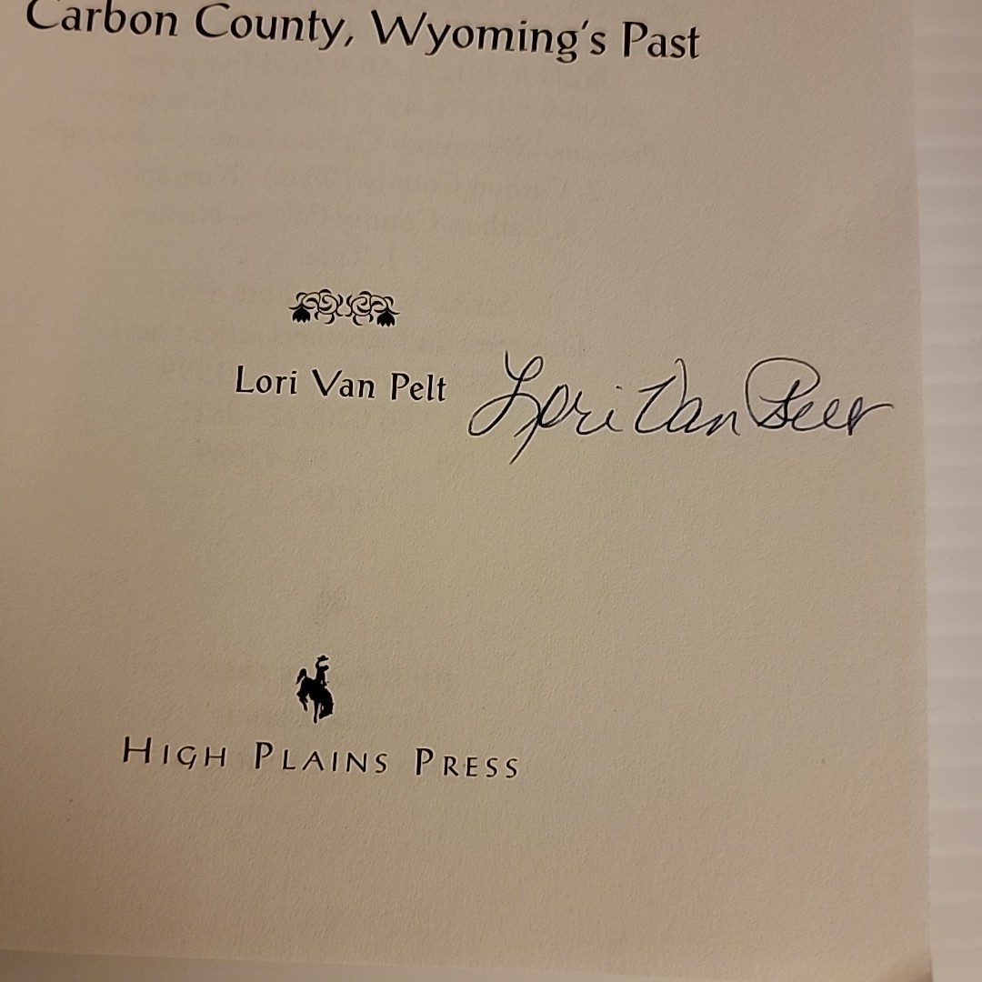 Dreamers & Schemers: Profiles From Carbon Co. WY – Van Pelt – 1st/1st – SIGNED
