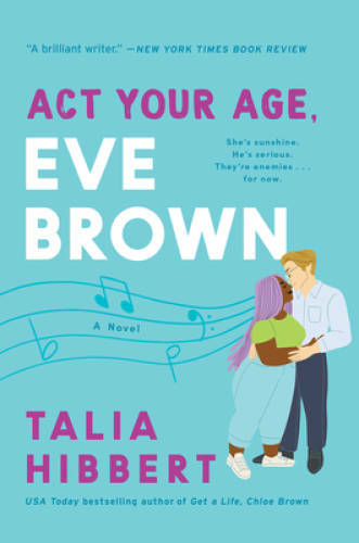 Act Your Age, Eve Brown: A Novel (The Brown Sisters) – Paperback – GOOD