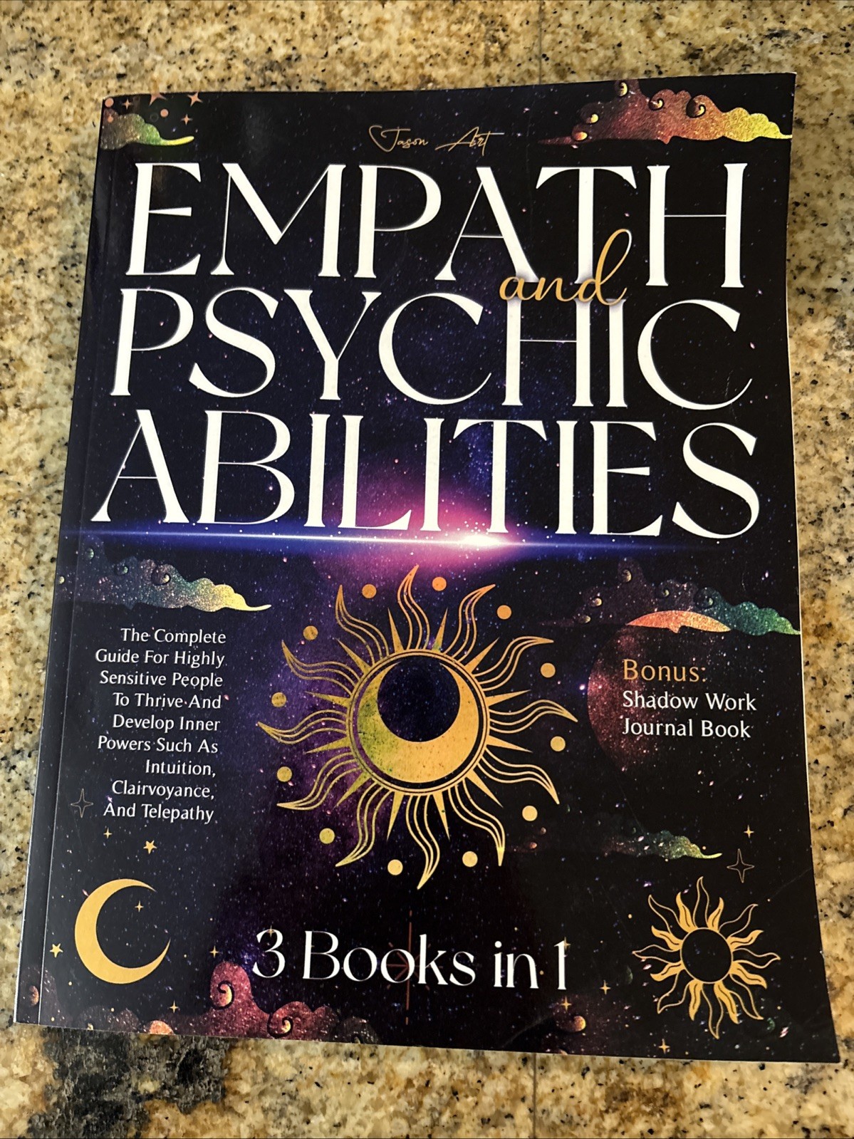 EMPATH and PSYCHIC ABILITIES: 3 BOOKS in Guide For Highly Sensitive Jason Art