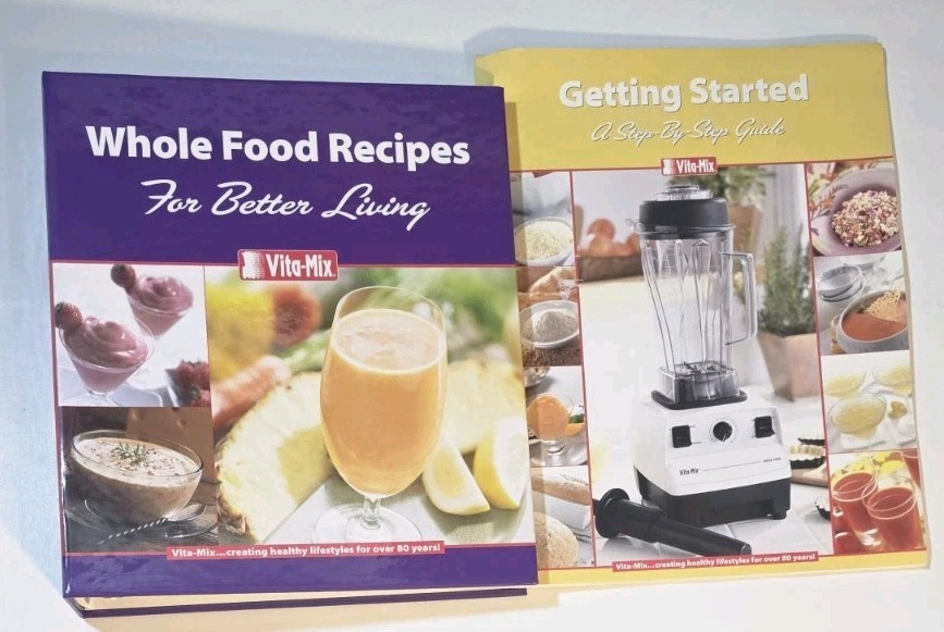 VITA-MIX Whole Food Recipes For Better Living Cookbook 3 Ring Binder