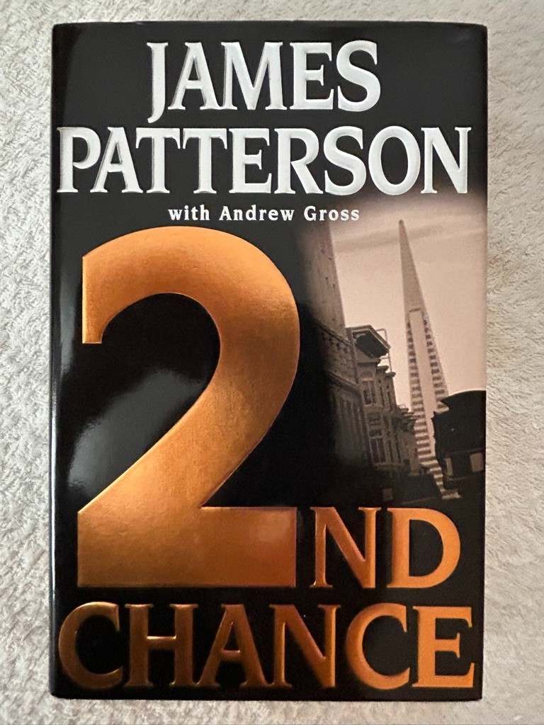 James Patterson, 2nd Chance; 5th Horseman; Alert; Sunday’s at Tiffany’s
