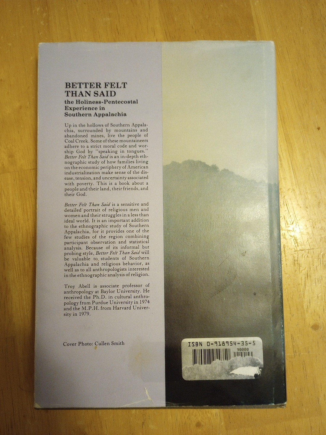 Better Felt Than Said The Holiness-Pentecostal Experience in Southern Appalachia