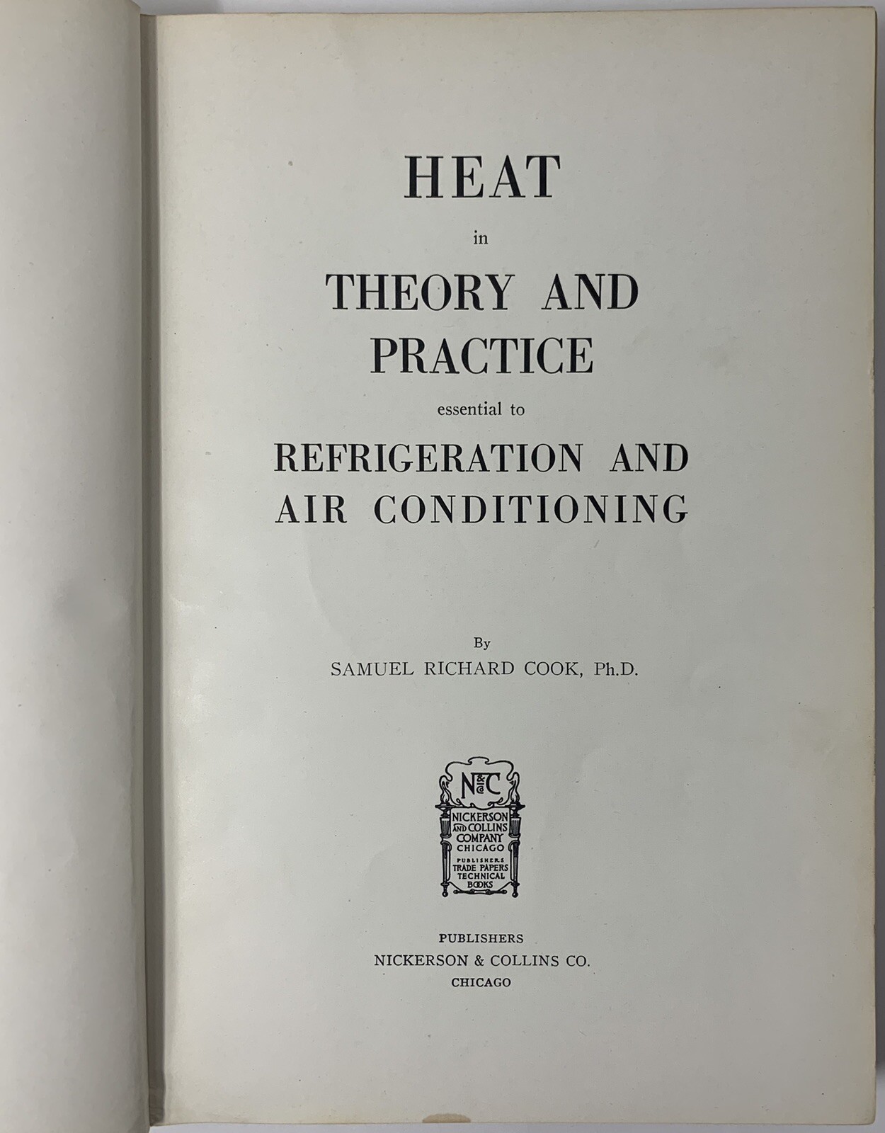 Heat In Theory And Practice Essential To Refrigeration & Air Conditioning Cook