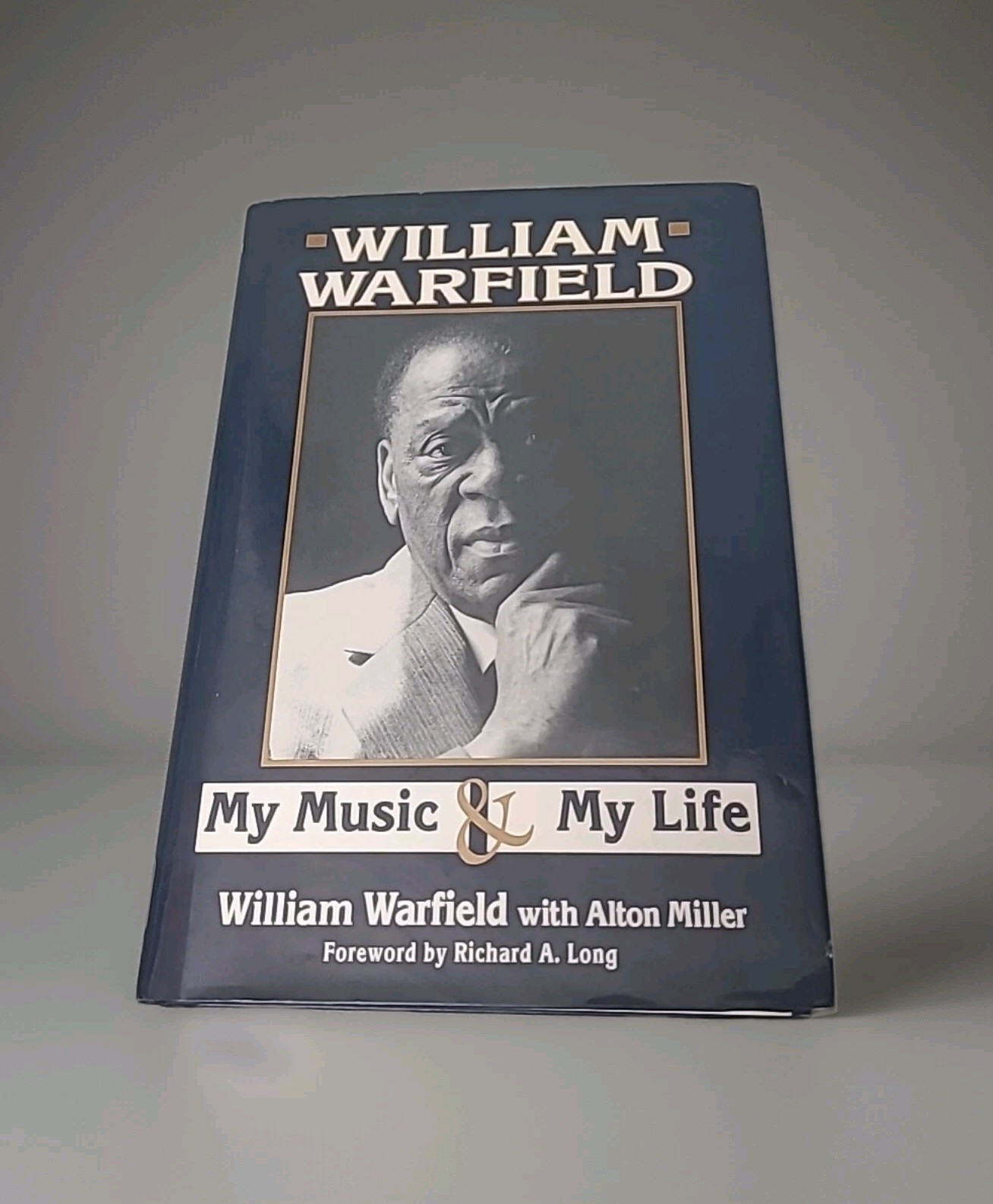 My Music & My Life (SIGNED) by William Warfield w Alton Miller (Sagamore, 1991)