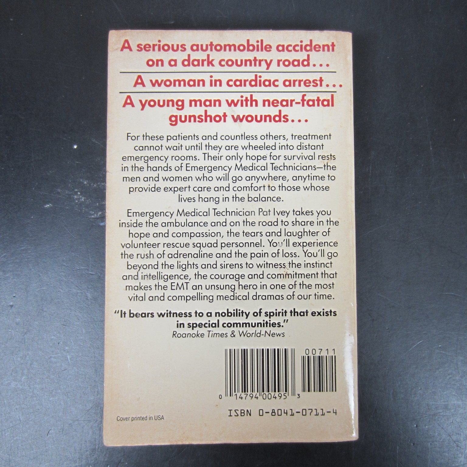 EMT: Beyond the Lights and Sirens Pat Ivey 1991 First Ballantine Edition PB