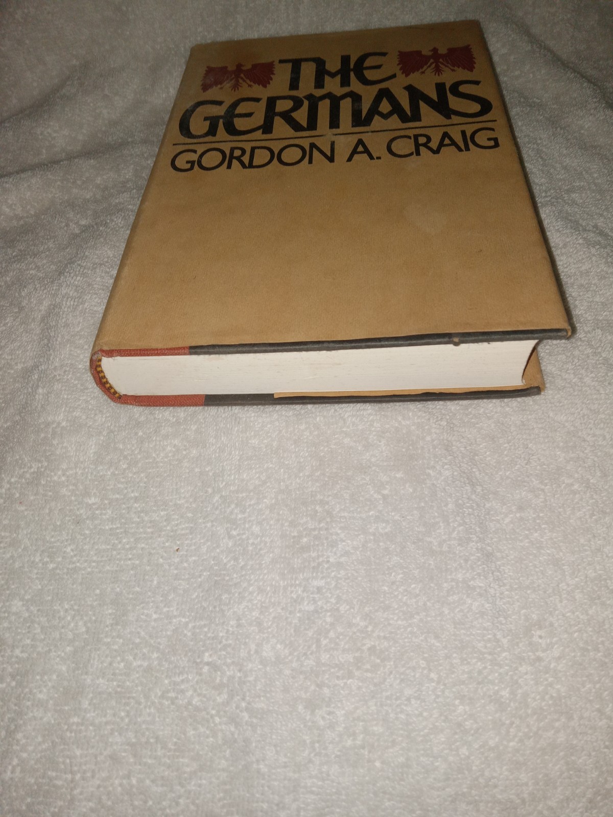 RARE THE GERMANS Hardcover Gordon A. Craig Signed Autographed FIRST EDITION 1982