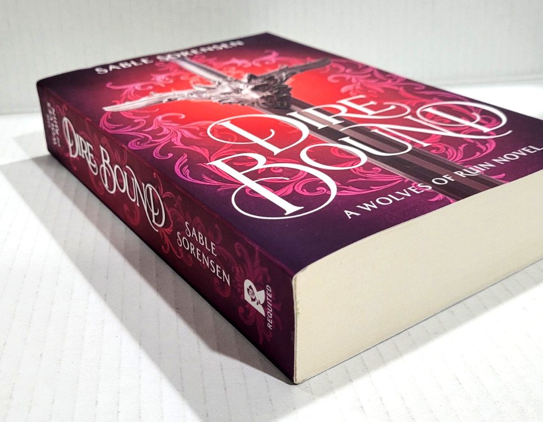Dire Bound – The Wolves of Ruin by Sable Sorensen (2025, Requited, Softcover)