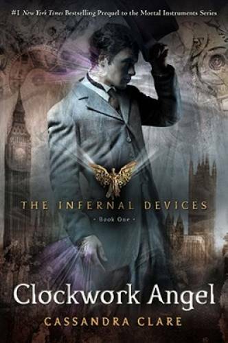 Clockwork Angel (The Infernal Devices) – Hardcover By Clare, Cassandra – GOOD