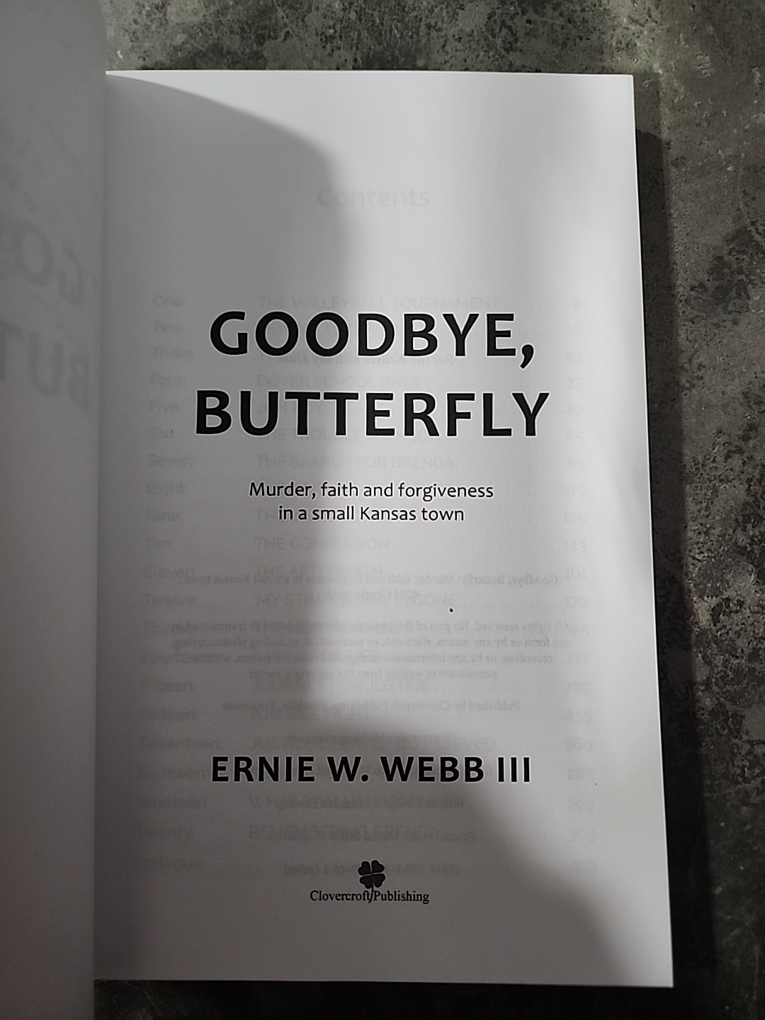 Goodbye, Butterfly: Murder, Faith and Forgiveness in a Small Kansas Town Signed