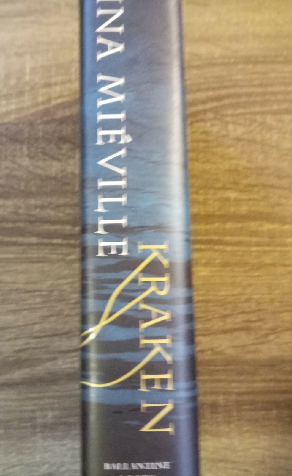 Kraken by China Miéville HC/DJ 1st Edition/1st Printing Very Good