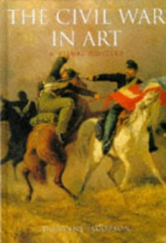 CIVIL WAR IN ART: A VISUAL ODYSSEY (ARTISTS & ART By Doranne Jacobson **Mint**
