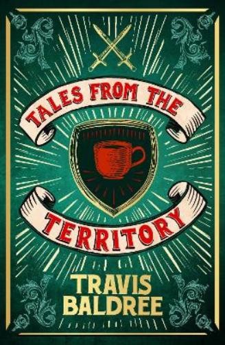 Travis Baldree Tales from the Territ (Hardback) (UK IMPORT) (PRESALE 10/01/2026)