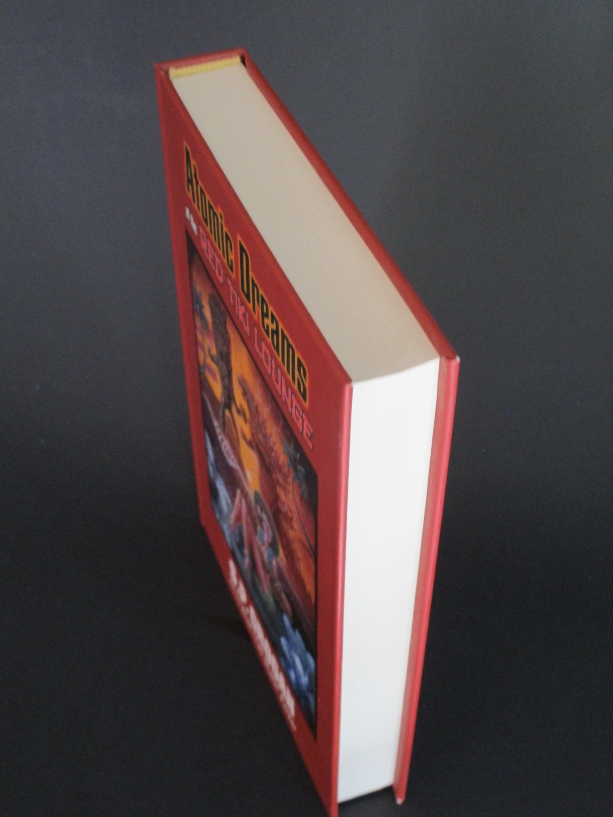 Atomic Dreams at the Red Tiki Lounge by S.P. Grogan. Author/Artist Special #487