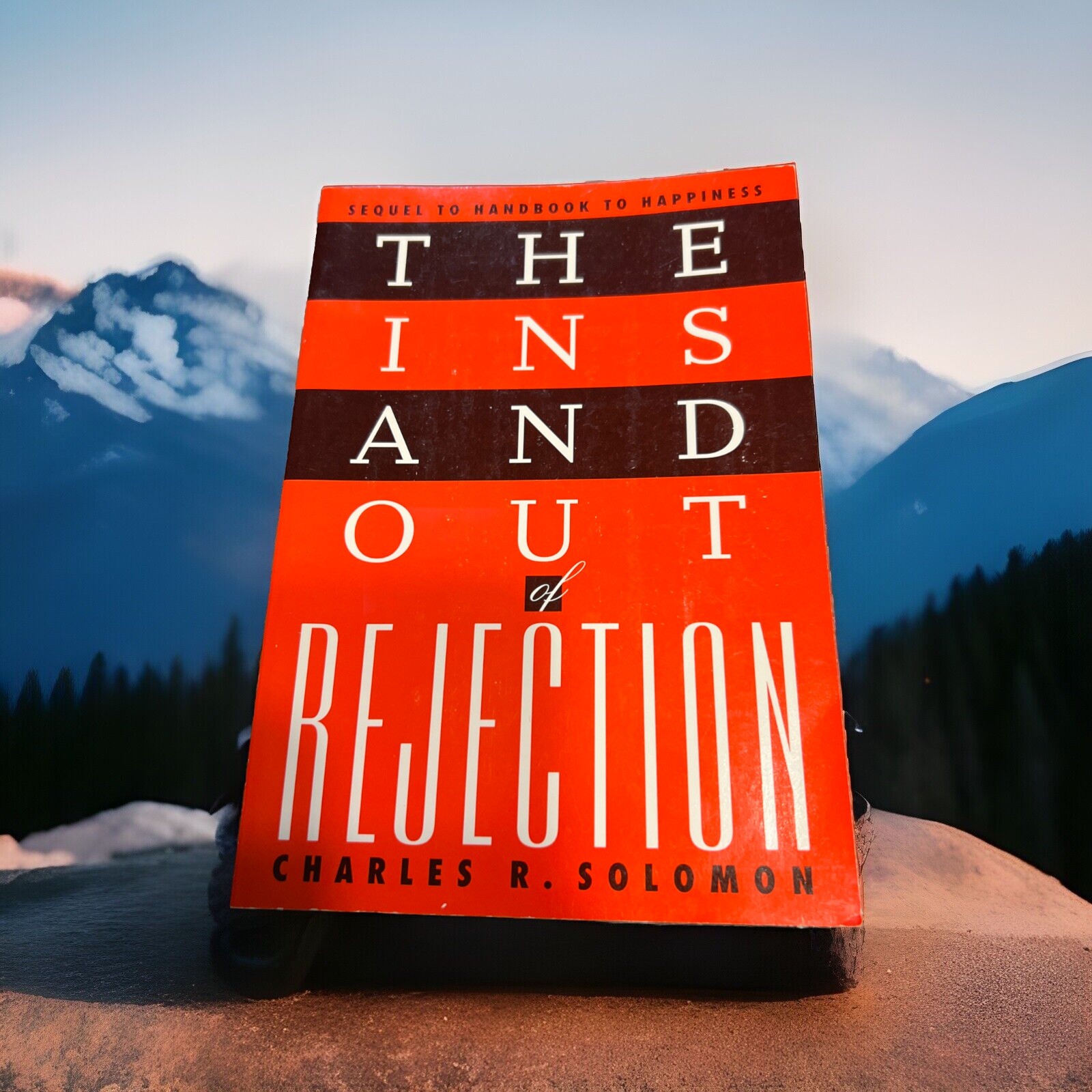 The Ins and Out of Rejection by: Charles R. Solomon – Sequel to Handbook to …