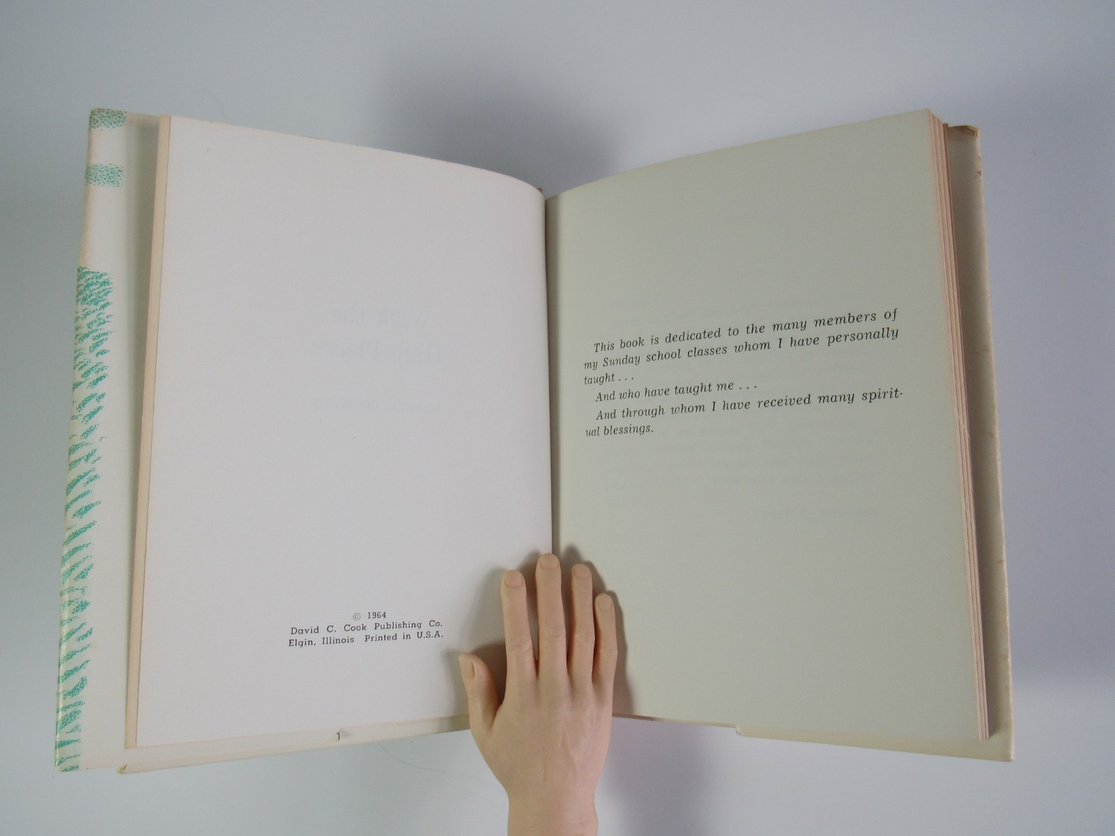 Walk The High Places – A Devotional Book by David C Cook III 1964